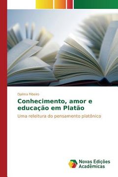 portada Conhecimento, amor e educação em Platão (in Portuguese)