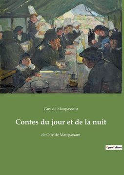 portada Contes du jour et de la nuit: de Guy de Maupassant (en Francés)