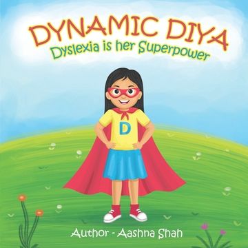 portada Dynamic Diya - Dyslexia is her Superpower (en Inglés)