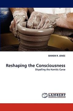 portada reshaping the consciousness (en Inglés)