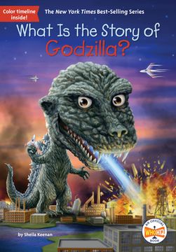 portada What Is the Story of Godzilla? (en Inglés)