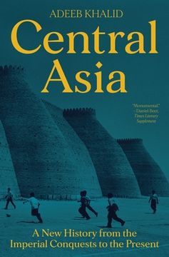 portada Central Asia: A new History From the Imperial Conquests to the Present (in English)