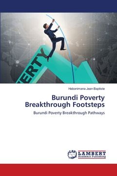 portada Burundi Poverty Breakthrough Footsteps (en Inglés)