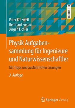 portada Physik Aufgabensammlung für Ingenieure und Naturwissenschaftler: Mit Tipps und Ausführlichen Lösungen (en Alemán)