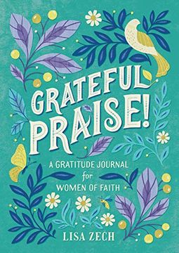 portada Grateful Praise! A Gratitude Journal for Women of Faith (en Inglés)