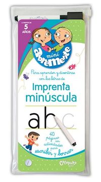 portada Mini Abremente Imprenta Minuscula 40 Paginas con Actividades Para Escribir y Borrar (in Spanish)