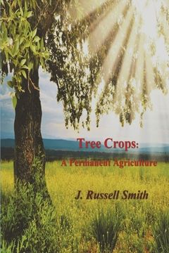 portada Tree Crops: A Permanent Agriculture (en Inglés)