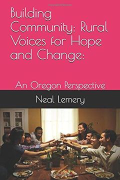 portada Building Community: Rural Voices for Hope and Change: An Oregon Perspective (in English)