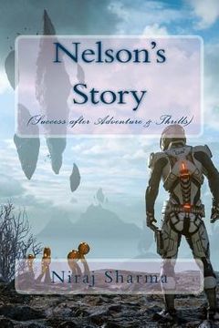 portada Nelson's Story (Success after Adventure & Thrills) (en Inglés)