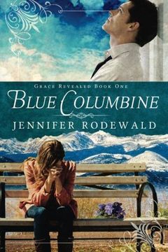 portada Blue Columbine: A Contemporary Christian Novel (en Inglés)