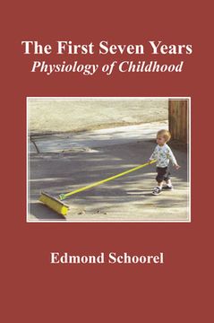 portada The First Seven Years: Physiology of Childhood (en Inglés)