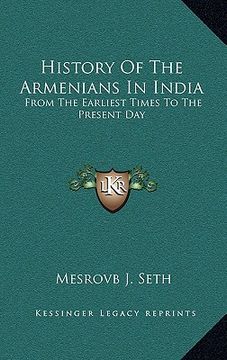 portada history of the armenians in india: from the earliest times to the present day (en Inglés)