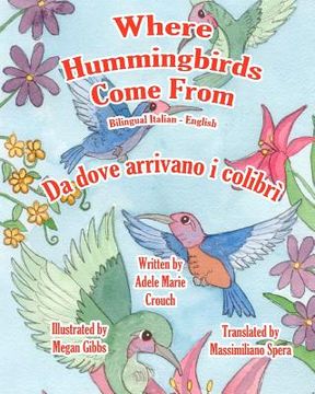 portada Where Hummingbirds Come From Bilingual Italian English (en Italiano)
