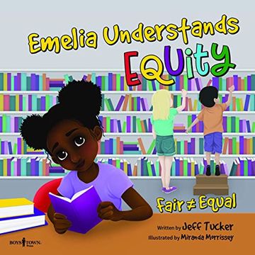 portada Emelia Understands Equity: Fair Doesn'T Always Mean Equal (in English)