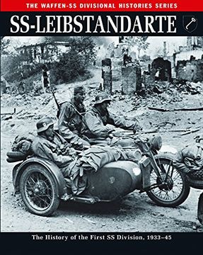 portada Ss: Leibstandarte: The History of the First ss Division 1933-45 (The Waffen ss Divisional Histories Series) (en Inglés)