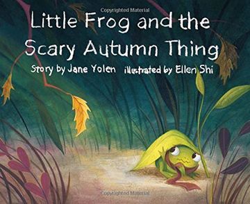 portada Little Frog and the Scary Autumn Thing (Little Frog and the Four Seasons)