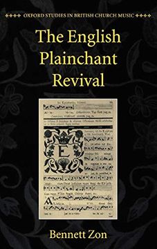 portada The English Plainchant Revival (Oxford Studies in British Church Music) (en Inglés)