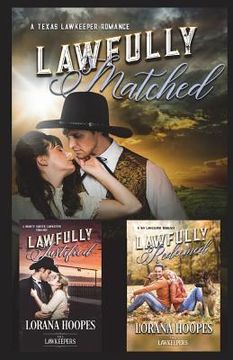 portada Lawfully Matched, Justified, and Redeemed: Three Lawkeeper book collection