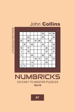 portada Numbricks - 120 Easy To Master Puzzles 10x10 - 7 (en Inglés)