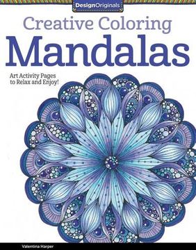 portada Creative Coloring Mandalas: Art Activity Pages to Relax and Enjoy!