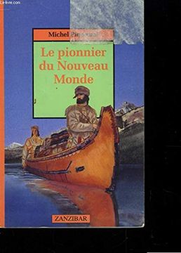 portada Pionner du Nouveau Monde (Le)