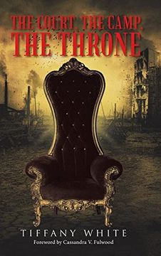 portada The Court, the Camp, the Throne