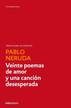 portada Veinte Poemas de Amor y una Canción Desesperada (Contemporanea (Debolsillo)) (in Spanish)