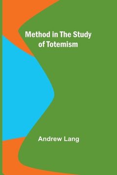 portada Method in the Study of Totemism (en Inglés)
