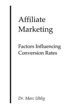 portada Affiliate Marketing: Factors Influencing Conversion Rates (en Inglés)