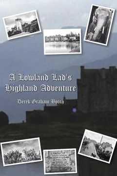 portada A Lowland Lad's Highland Adventure (en Inglés)