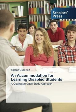 portada An Accommodation for Learning Disabled Students: A Qualitative Case Study Approach
