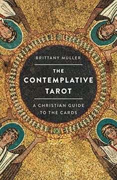 portada The Contemplative Tarot: A Christian Guide to the Cards (en Inglés)
