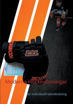 portada Moderna Hockeyövningar: för Individuell teknikträning (en Sueco)