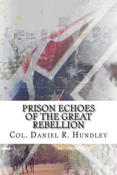 portada Prison Echoes of the Great Rebellion