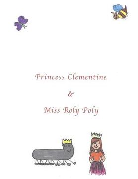 portada Princess Clementine & Miss Roly Poly (in English)