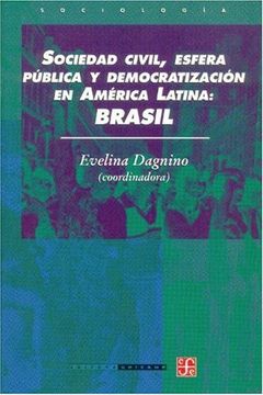portada Sociedad Civil, Esfera Pública y Democratización en América Latina: Brasil (in Spanish)
