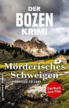 portada Der Bozen-Krimi - Mörderisches Schweigen (Kriminalromane im Gmeiner-Verlag) (en Alemán)