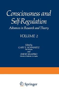 portada Consciousness and Self-Regulation: Advances in Research and Theory Volume 2