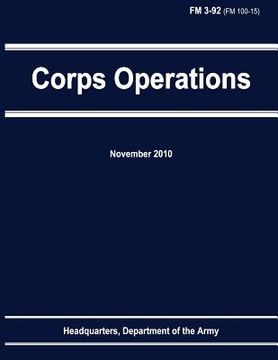 portada Corps Operations (FM 3-92) (en Inglés)