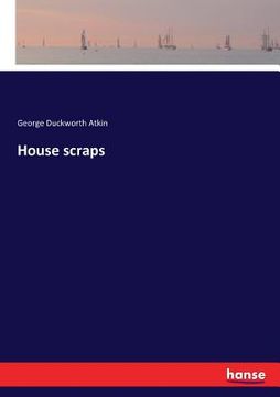 portada House scraps (en Inglés)