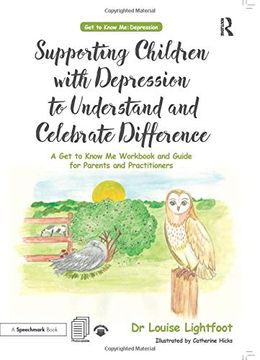 portada Supporting Children With Depression to Understand and Celebrate Difference (Get to Know me) (in English)