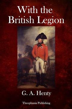 portada With the British Legion: A Story of the Carlist Wars (in English)