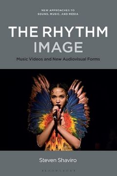 portada The Rhythm Image: Music Videos and new Audiovisual Forms (New Approaches to Sound, Music, and Media) (in English)