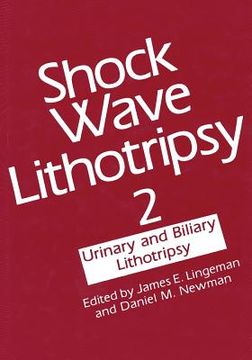 portada Shock Wave Lithotripsy 2: Urinary and Biliary Lithotripsy (en Inglés)
