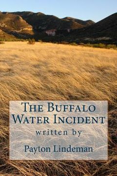 portada The Buffalo Water Incident (en Inglés)