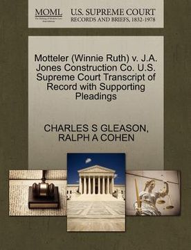 portada motteler (winnie ruth) v. j.a. jones construction co. u.s. supreme court transcript of record with supporting pleadings (en Inglés)