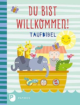 portada Du Bist Willkommen! - Taufbibel (in German)