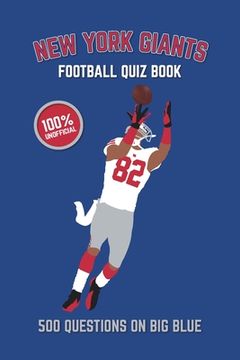 portada New York Giants Football Quiz Book: 500 Questions On Big Blue (en Inglés)