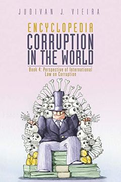 portada Encyclopedia Corruption in the World: Book 4: Perspective of International law on Corruption 
