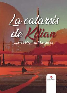 portada La Catarsis de Kilian (in Spanish)